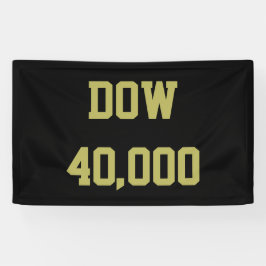 Dow 40000 beurs viering spandoek