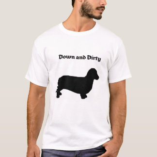 Down en Dirty Weiner Dog T-shirt