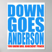 Down Goes Anderson Poster (Voorkant)
