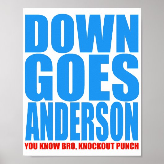 Down Goes Anderson Poster (Voorkant)