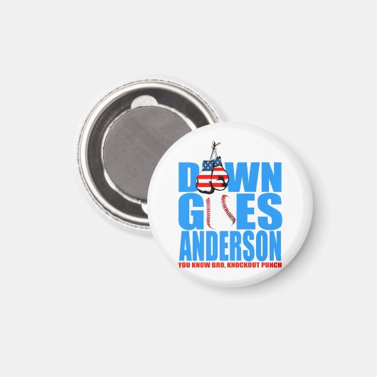  Down Goes Anderson Shirt Magneet