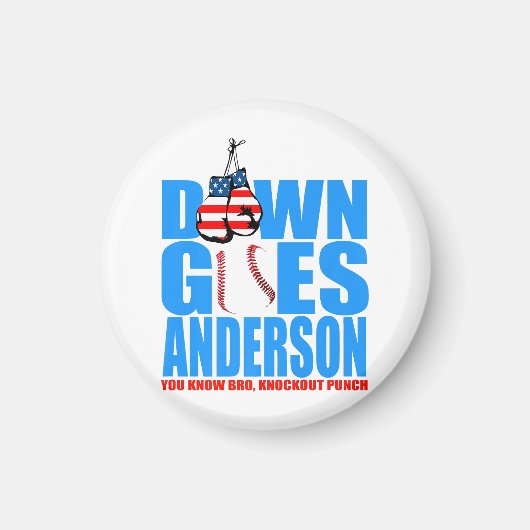  Down Goes Anderson Shirt Magneet (Voorkant)