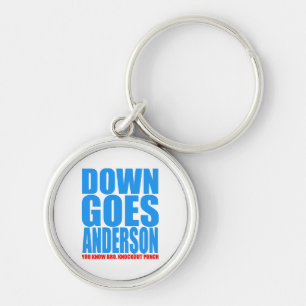 Down Goes Anderson Sleutelhanger