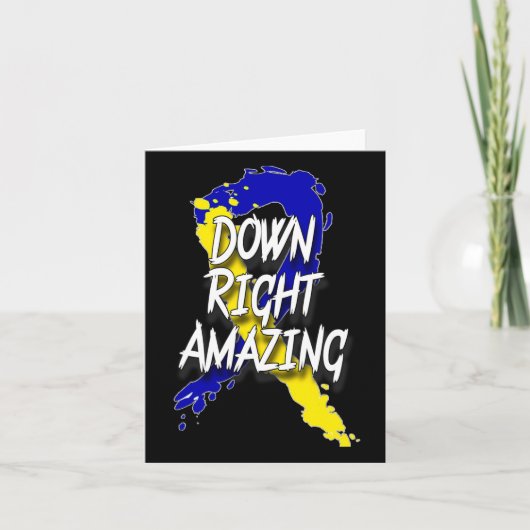 Down Right Amazing - Wereld Down Syndroom Dag Kaart (Voorkant)