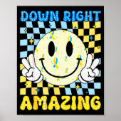Down Right Amazing World Down Syndrome Awareness B Poster (Voorkant)