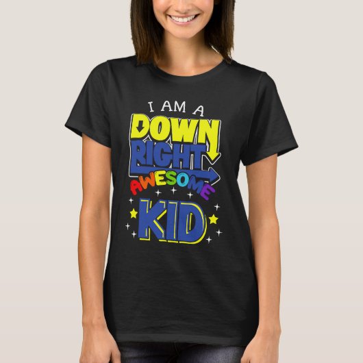 Down Right Awesome Chromosome Trisonomy 21 Syndrom T-shirt (Voorkant)