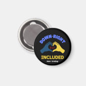 Down-Right Included World Down Syndrome Day Aware Magneet (Voorkant / Achterkant)