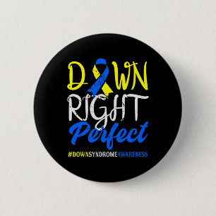 Down Right Perfect Syndroom van Down bewustzijn Ronde Button 5,7 Cm
