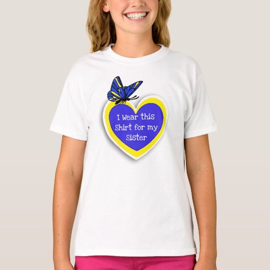 DOWN SYNDROME AWARE Draag dit voor mijn Zuster T-shirt (Voorkant)