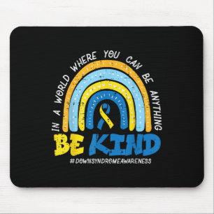 Down Syndrome Awareness Be Kind Rainbow T21 Vrouwe Muismat