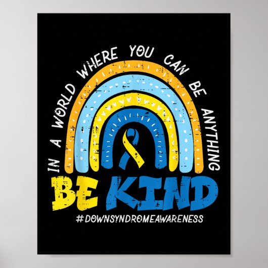 Down Syndrome Awareness Be Kind Rainbow T21 Vrouwe Poster (Voorkant)