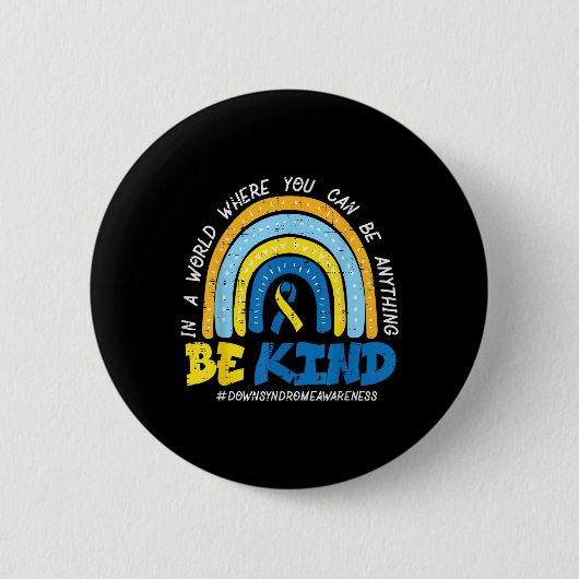 Down Syndrome Awareness Be Kind Rainbow T21 Vrouwe Ronde Button 5,7 Cm (Voorkant)
