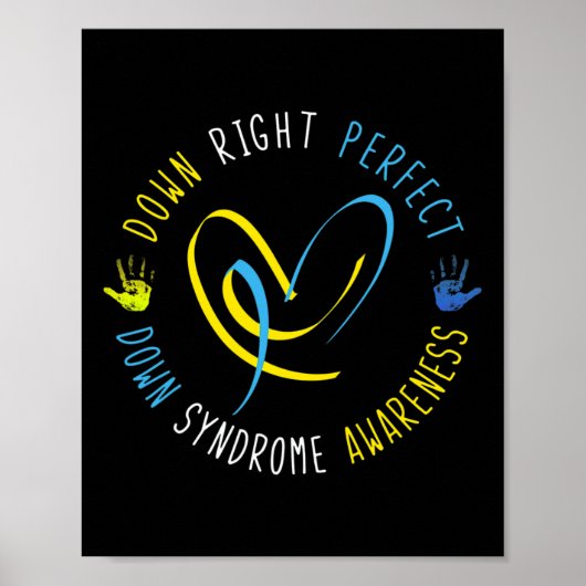 Down Syndrome Awareness Day 21 March Down Right Pe Poster (Voorkant)