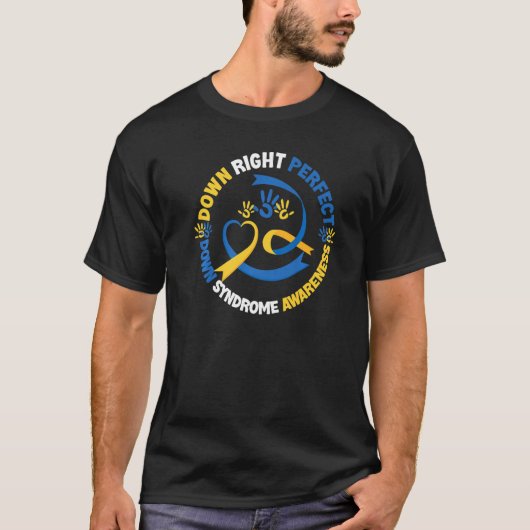 Down Syndrome Awareness Day 21 March Down Right Pe T-shirt (Voorkant)