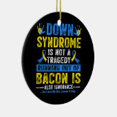 Down Syndrome Awareness Down Syndrome Keramisch Ornament (Rechts)