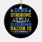Down Syndrome Awareness Down Syndrome Keramisch Ornament (Voorkant)