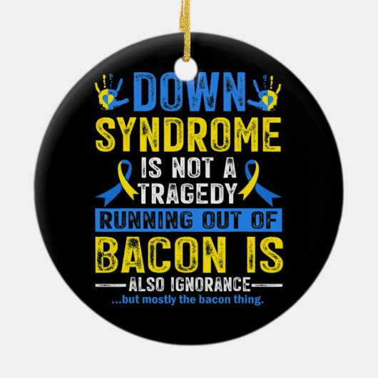 Down Syndrome Awareness Down Syndrome Keramisch Ornament (Achterkant)