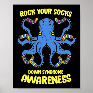 Down Syndrome Awareness Octopus Rock Your Socket M Poster