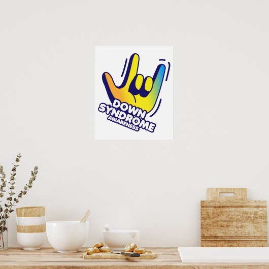 Down Syndrome Awareness Poster (Keuken)