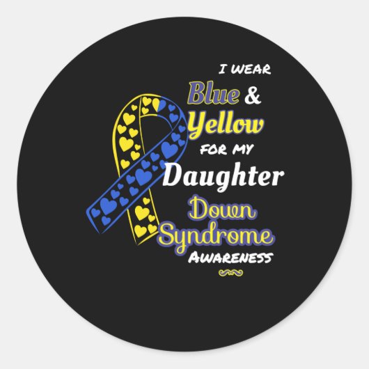 Down Syndrome Awareness voor Dochter Ronde Sticker (Voorkant)