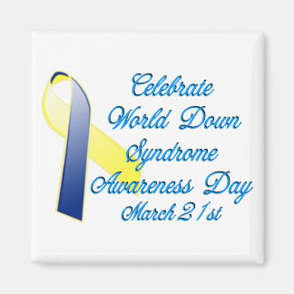Down Syndrome Day Magneet