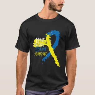 Down Syndrome Dns March 21 Love telt geen Chro T-shirt