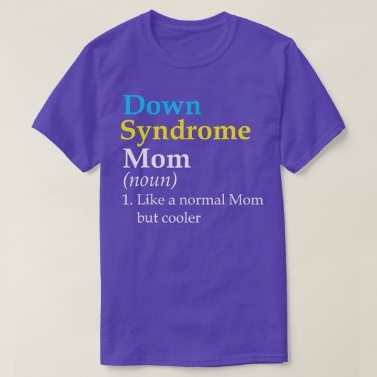Down Syndrome mama Funny Definition World Awarenes T-shirt (Design voorkant)