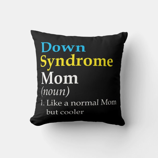 Down Syndrome Mom Fun Definition World Awareness D Kussen (Voorkant)