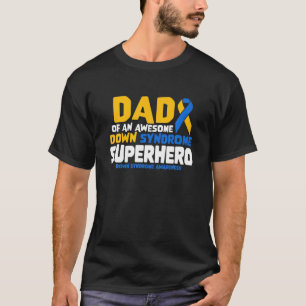 Down Syndrome papa van een T21 superheld down synd T-shirt
