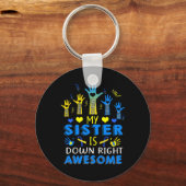 Down Syndroom Zus Verwant Gift Down Right Aweso Sleutelhanger (Voorkant)