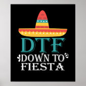 Down to Fiesta DTF - Funny Cinco de Mayo Poster (Voorkant)
