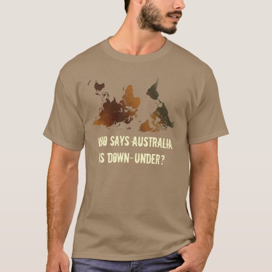 DOWN-UNDER ONDERSTEBOVEN Funny NZ WERELDKAART T-Sh T-shirt (Voorkant)