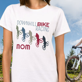 Downhill Bike Racing Mam T-shirt
