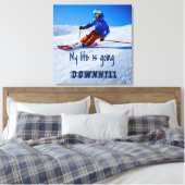 Downhill Skiing Funny Motivatie Snow Ski Canvas Afdruk (Insitu (Slaapkamer))