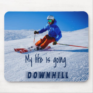 Downhill Skiing Funny Motivatie Snow Ski Muismat