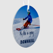 Downhill Skiing Funny Motivatie Snow Ski Ornament (voorkant)