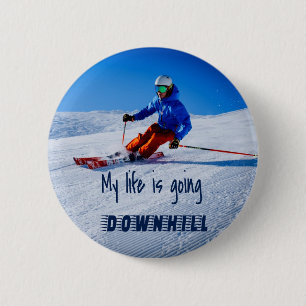 Downhill Skiing Funny Motivatie Snow Ski Ronde Button 5,7 Cm