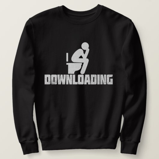 Downloaden - Funny Sarcastic Toilet Pooping Trui (Design voorkant)
