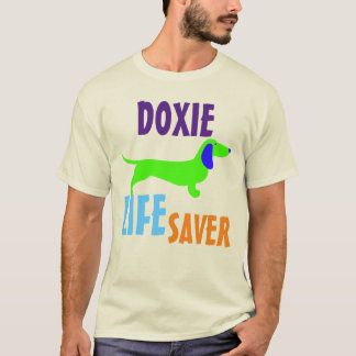 Doxies Life Saver T-shirt