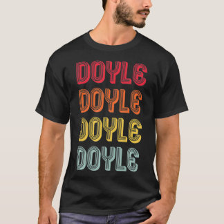 DOYLE Gift Surname Funny Retro  80's Birthda T-shirt