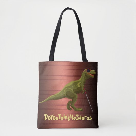 DoYouThinkHeSaurus Dinosaur Tote Bag (Voorkant)