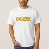Dozer™ Frothy T-Shirt (Voorkant)