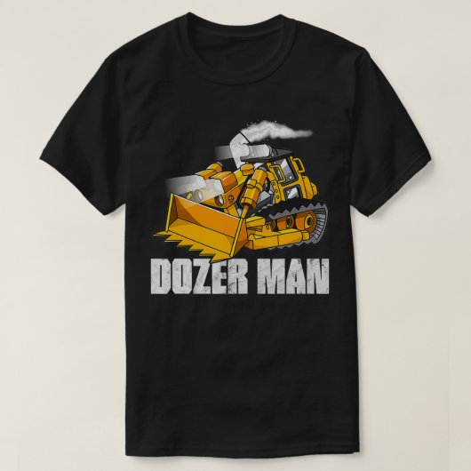Dozer Man Bulldozer Operator Zware apparatuur T-shirt (Design voorkant)