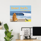 Dozer Surfs...het verhaal van een echte hond Poster (Thuiskantoor)