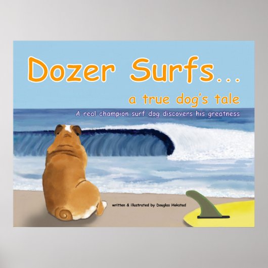 Dozer Surfs...het verhaal van een echte hond Poster (Voorkant)