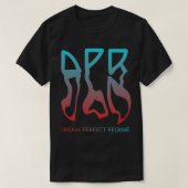 DPR Dream Perfect Regime T-shirt (Design voorkant)