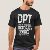 Dpt Doctor in de Fysieke Therapie Cool Physiothera T-shirt (Voorkant)