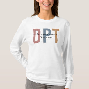 DPT Doctor in de fysieke therapie Fysieke therapie T-shirt