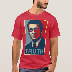 Dr. Anthony Fauci waarheid T-shirt