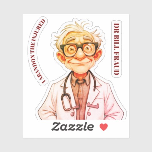 DR BILL FRAUDE STICKER (Vel)